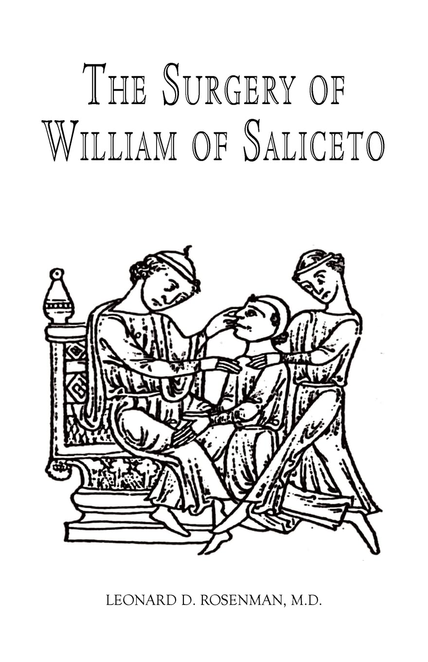 The Surgery of William of Saliceto book