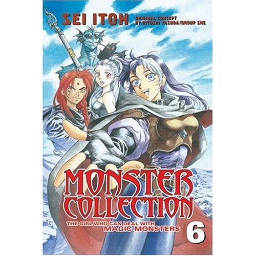 Monster Collection 6: The Girl Who Can Deal With Magic Monsters book