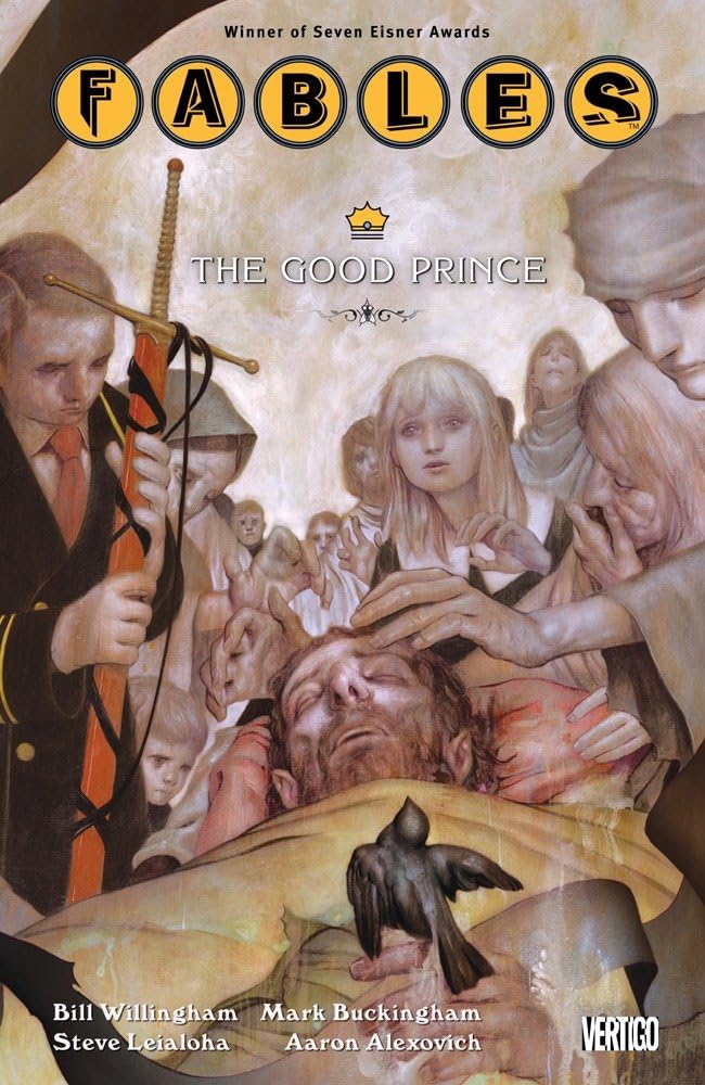 Fables Vol. 10: The Good Prince: Winner of Twelve Eisner Awards Contemporary literature