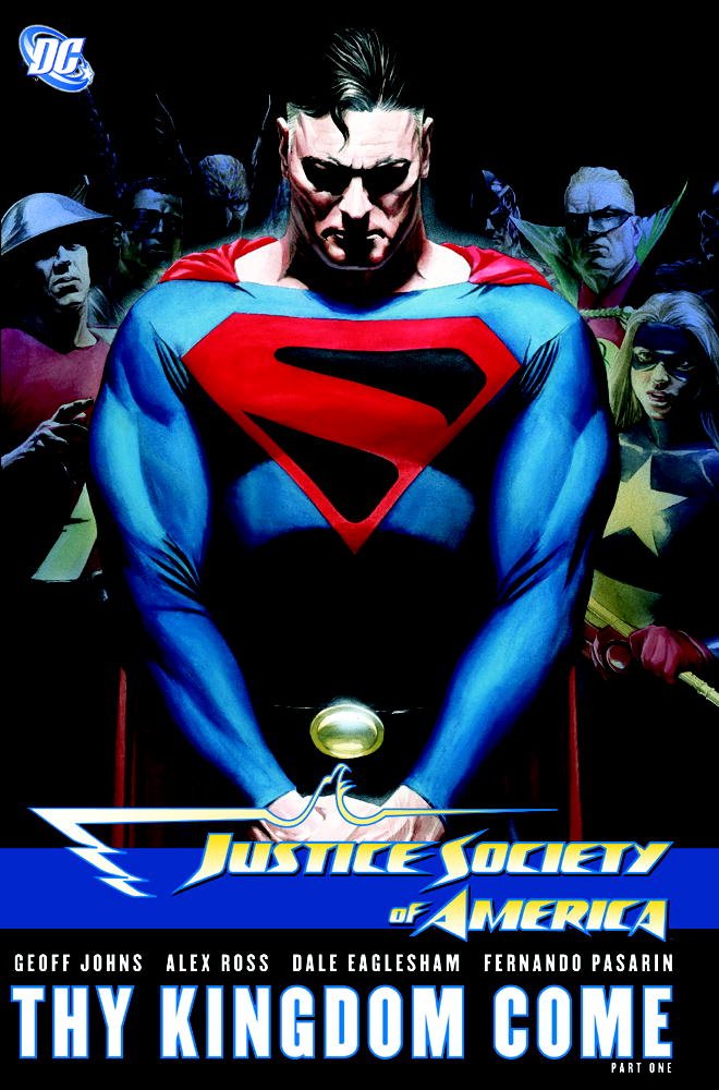 Justice Society of America: Thy Kingdom Come Part I SC book