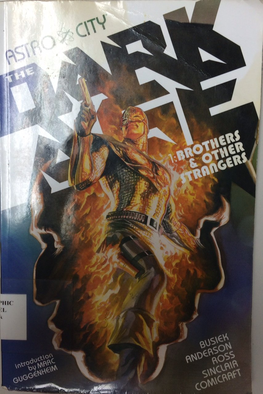 Astro City The Dark Age 1: Brothers & Other Stragers Superheroes