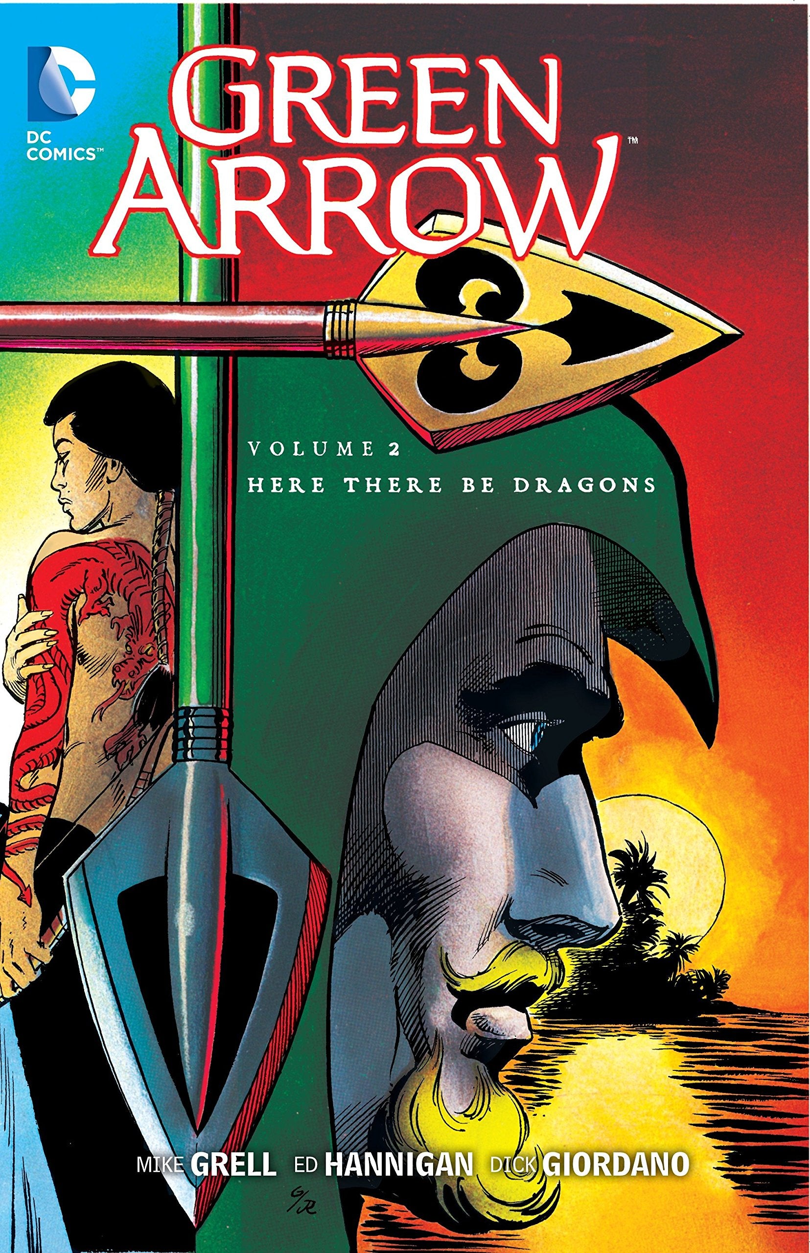 Green Arrow Vol. 2: Here There Be Dragons (Green Arrow, 2, Band 2) Manga