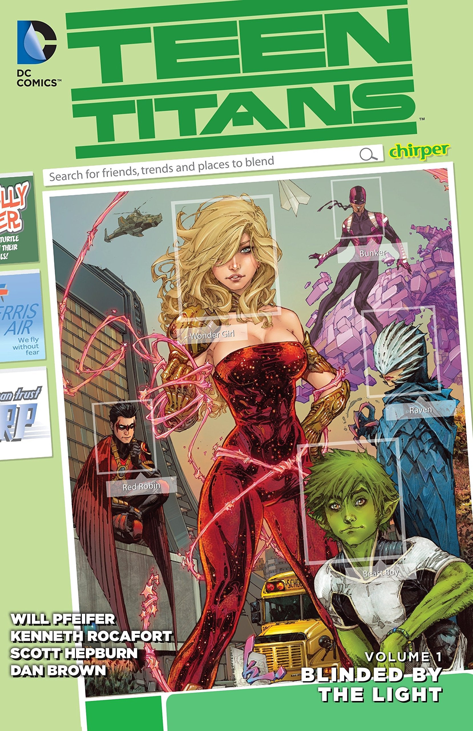 Teen Titans Vol. 1: Blinded by the Light (The New 52). book