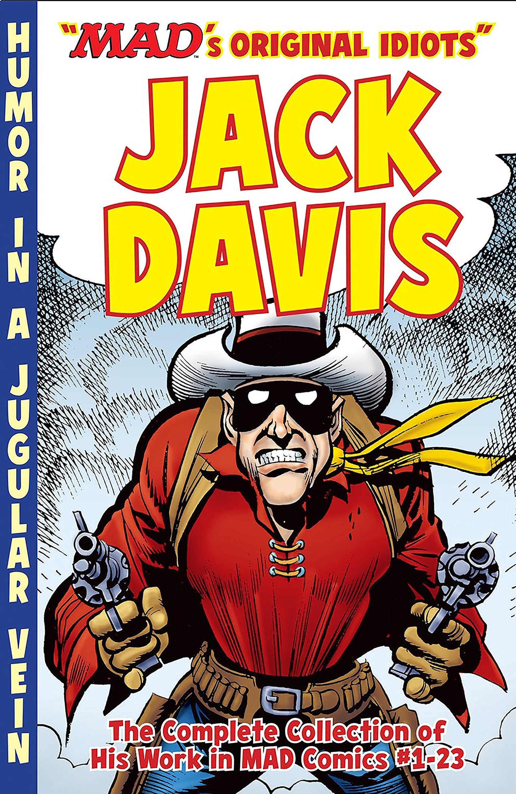 The Mad Art of Jack Davis: The Complete Collection of His Work from Mad Comics #1-23 Manga