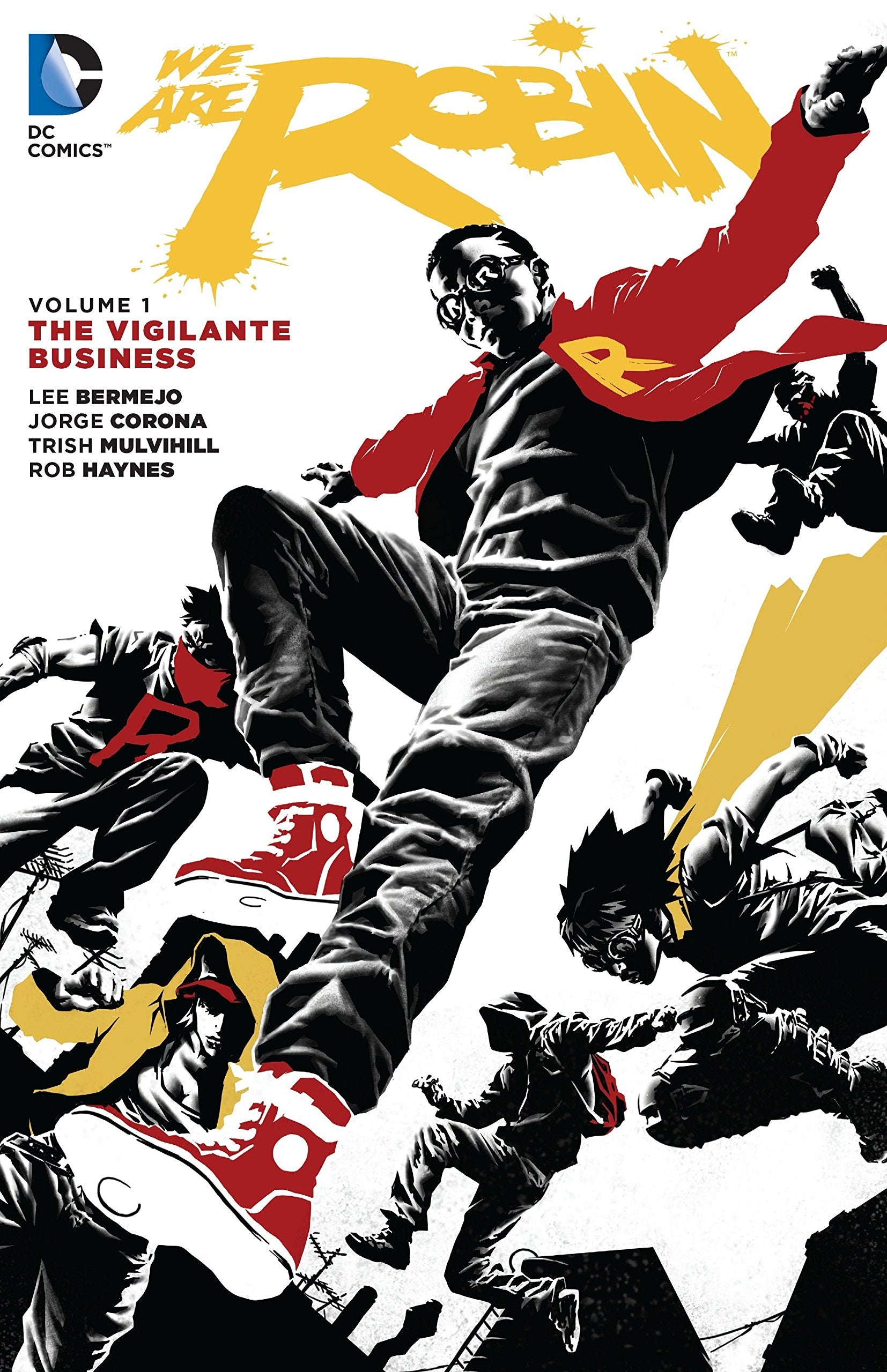 WE ARE ROBIN VOL. 1: THE VIGILANTE BUSINESS book