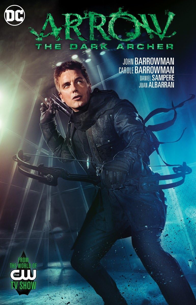 Arrow: The Dark Archer: From the World of The CW TV Show Manga