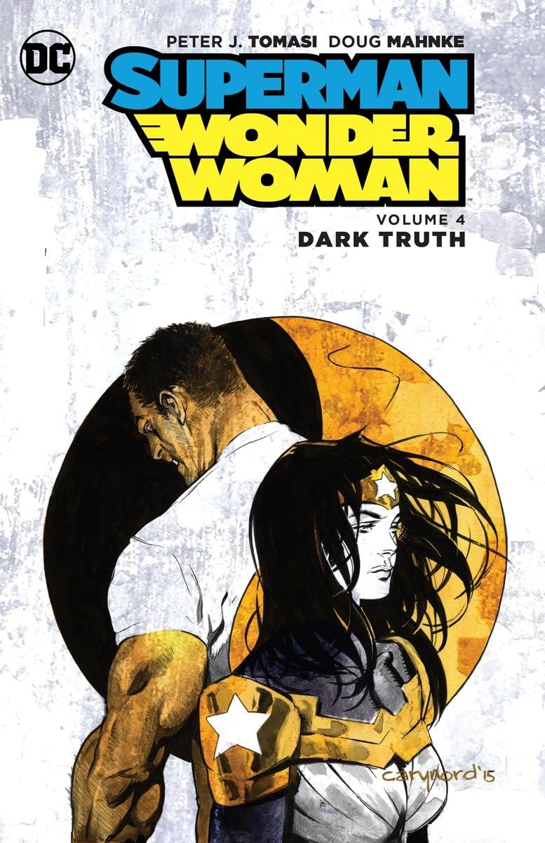 Superman/Wonder Woman 4: Dark Truth book