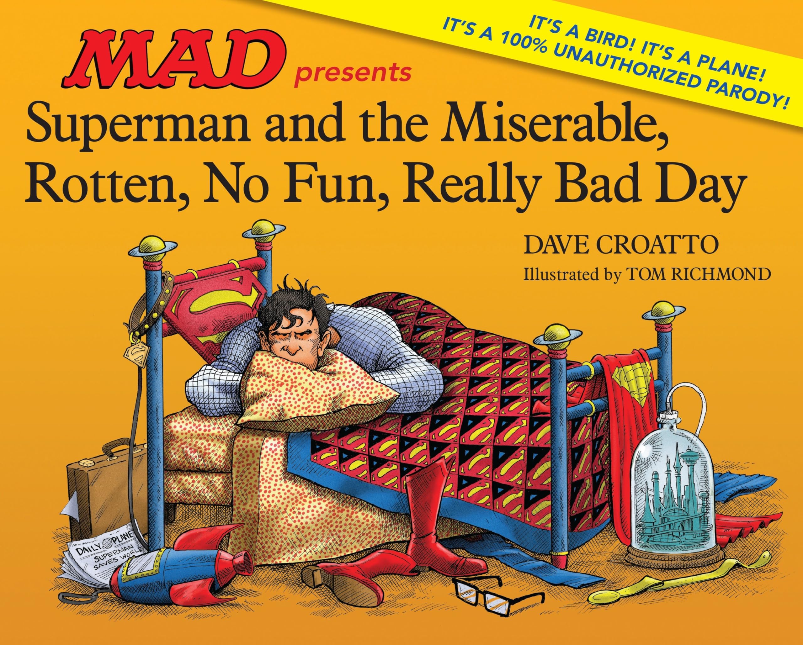Superman and the Miserable, Rotten, No Fun, Really Bad Day Humour & Satire
