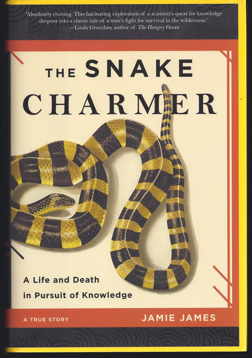 The Snake Charmer: A Life and Death in Pursuit of Knowledge Politics & Society