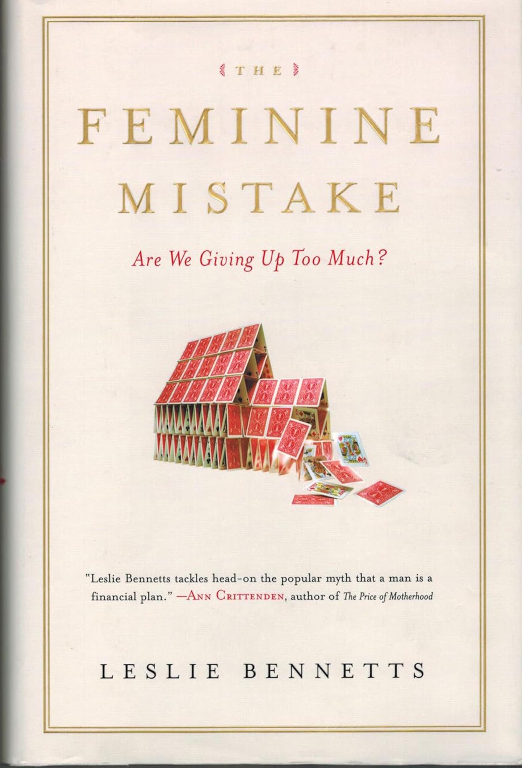 The Feminine Mistake: Are We Giving Up Too Much? Partnership & Love