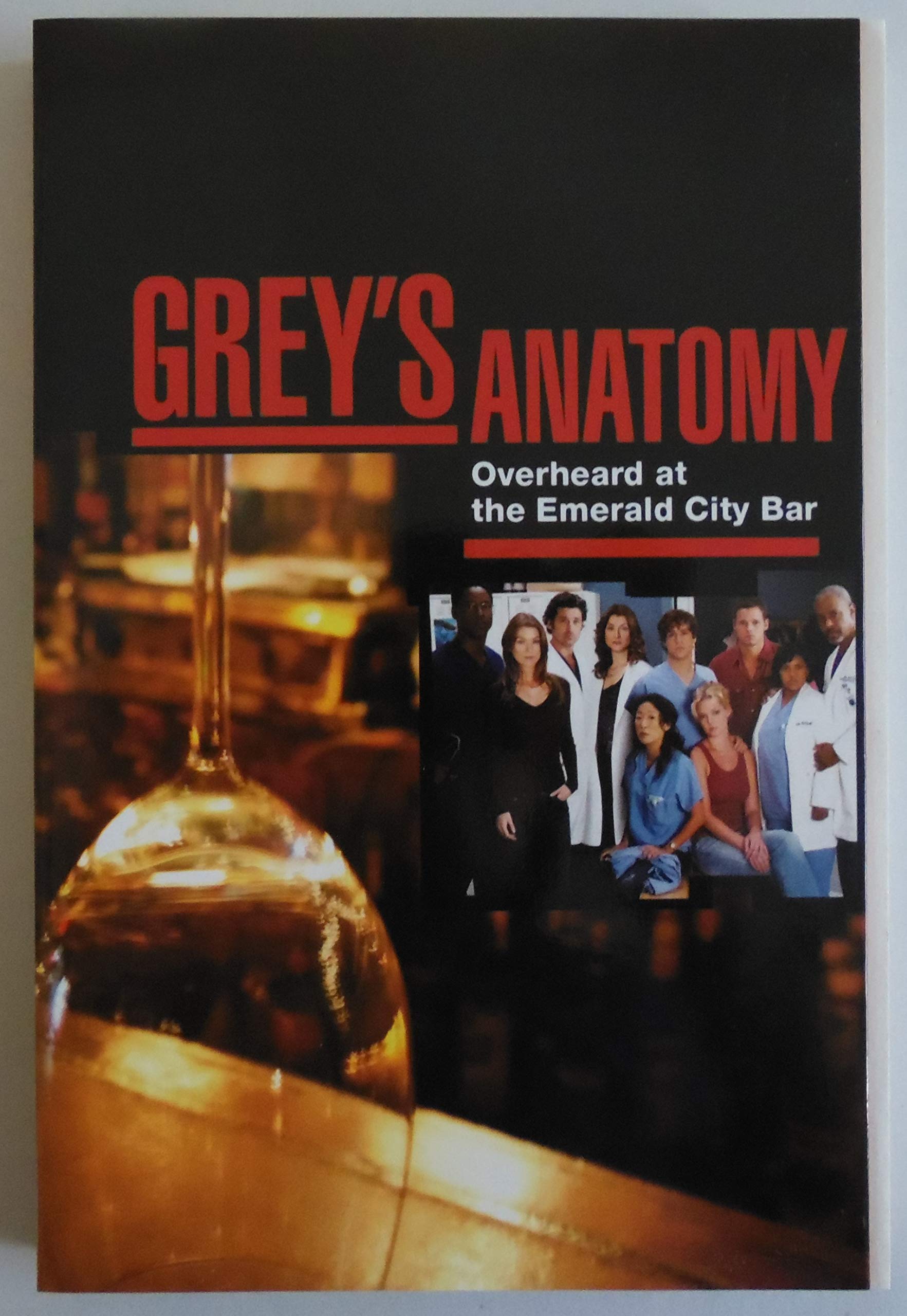 Grey's Anatomy: Overheard at the Emerald City Bar / Notes from the Nurses Station Contemporary literature