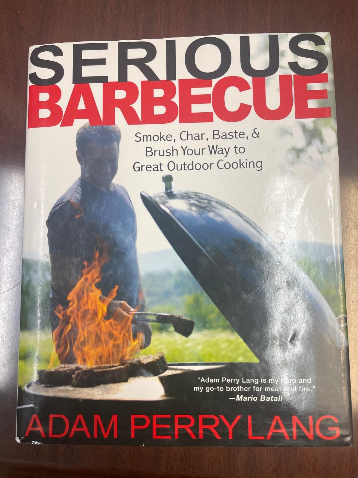 Serious Barbecue: Smoke, Char, Baste, and Brush Your Way to Great Outdoor Cooking Leisure, Home & Garden