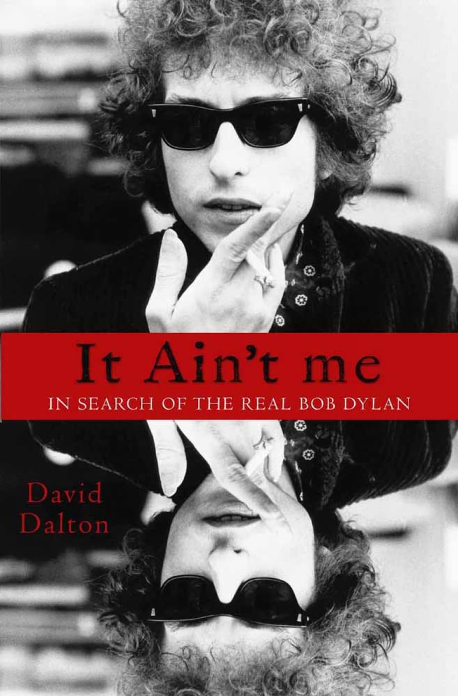 Who Is That Man?: In Search of the Real Bob Dylan book