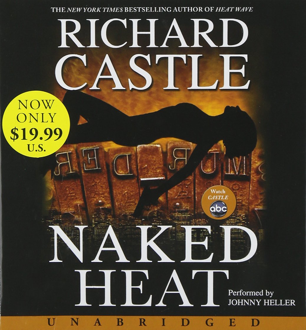 Naked Heat Low Price CD (11.5 Hrs Read by Johnny Heller) Action & Adventure