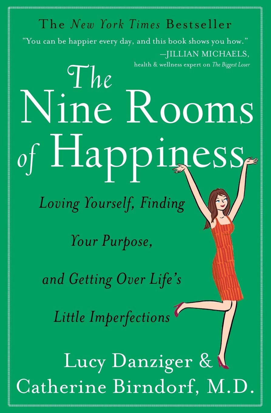 The Nine Rooms of Happiness Business, Finance & Career