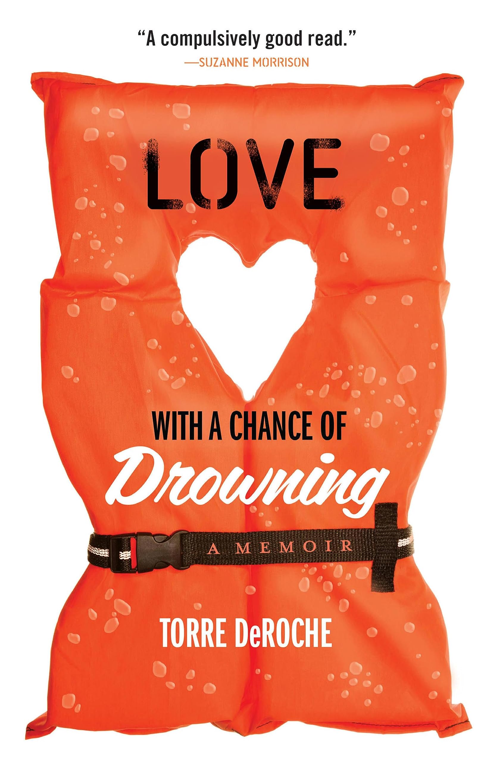 Love with a Chance of Drowning Politics & Society