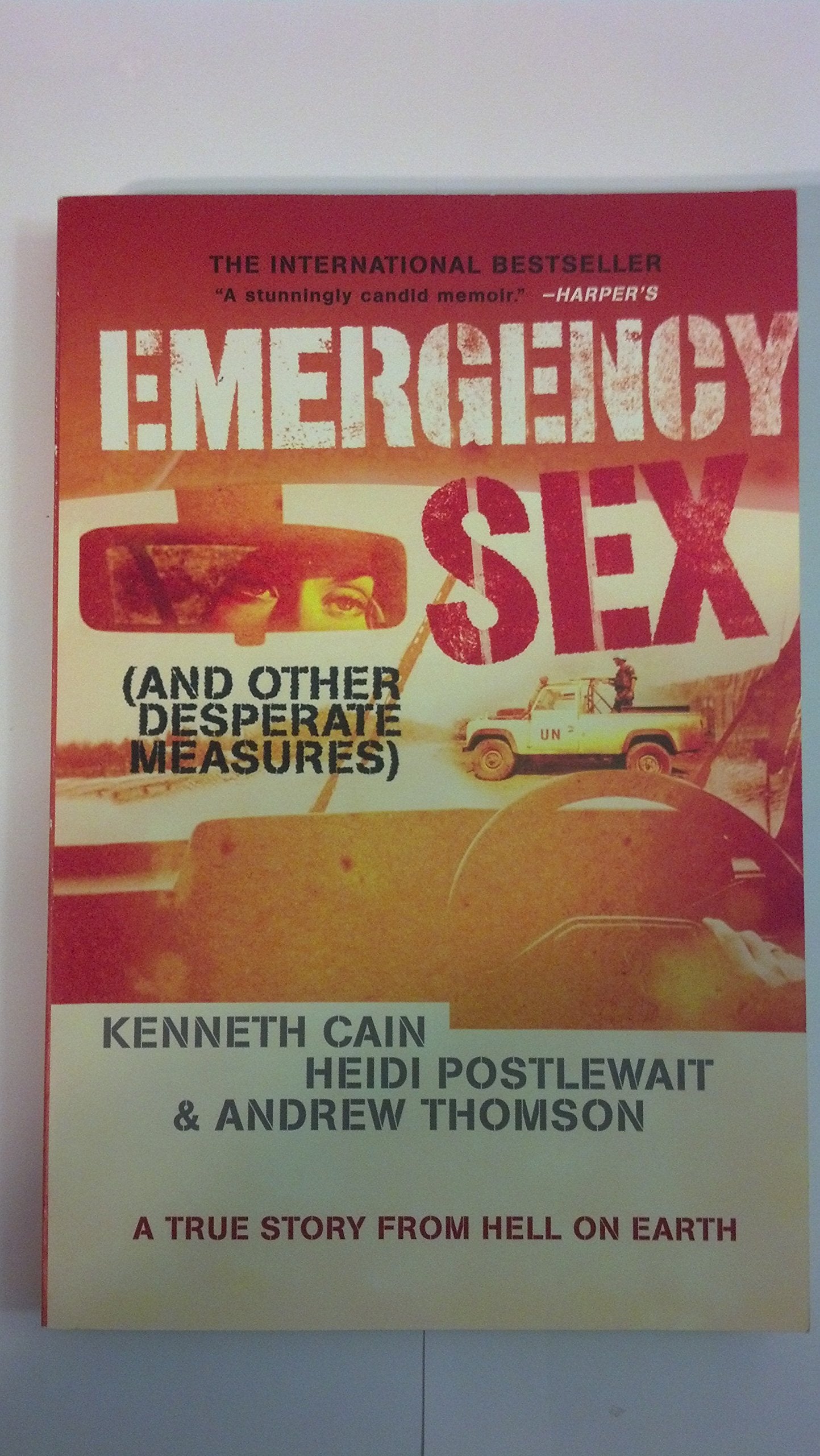 Emergency Sex: And Other Desperate Measures Memories