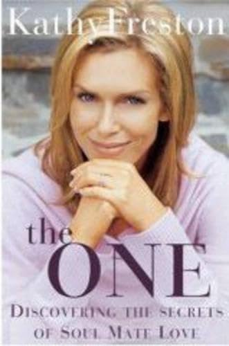 The One: Discovering the Secrets of Soul Mate Love Partnership & Love