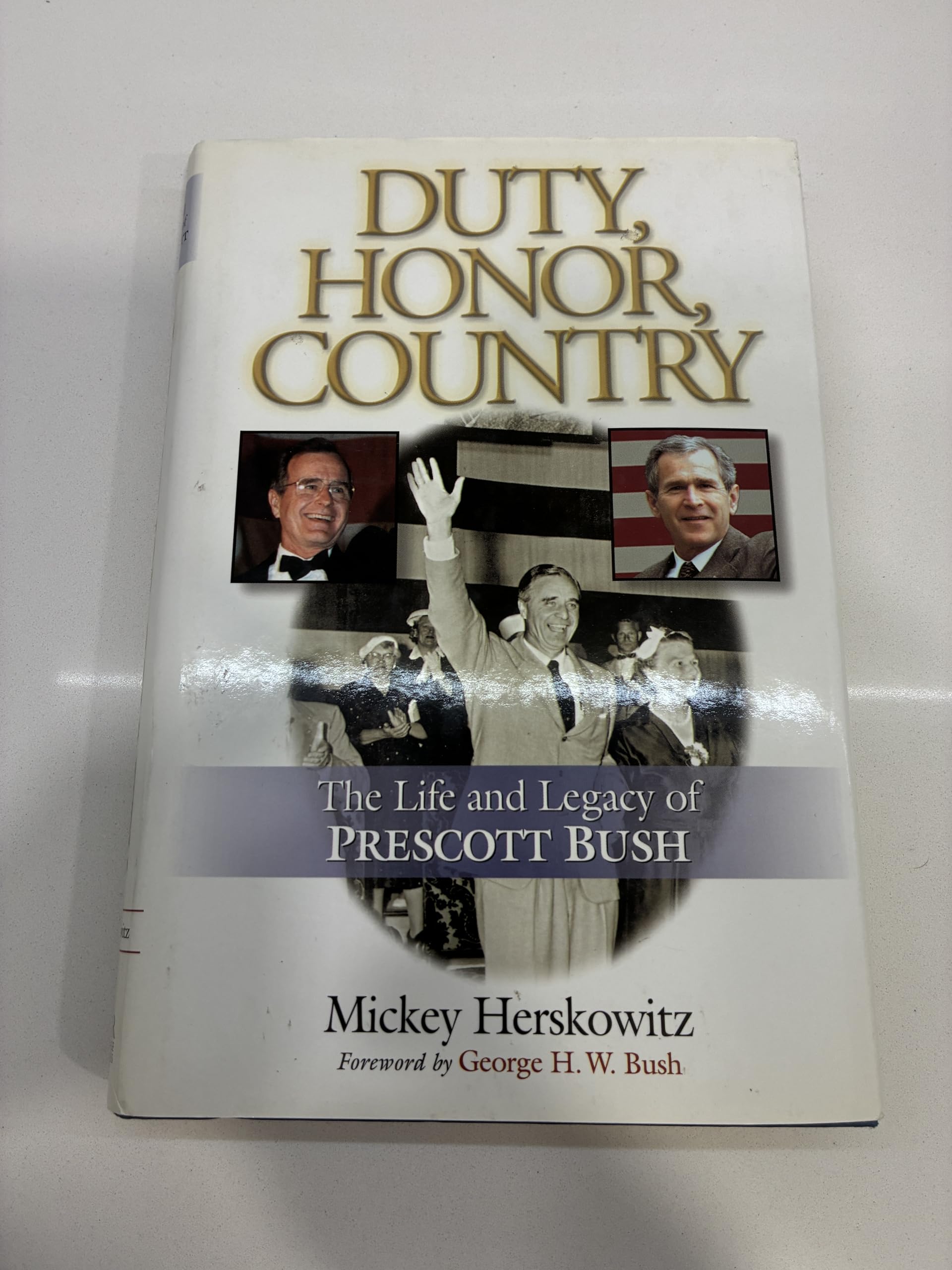 Duty, Honor, Country: The Life and Legacy of Prescott Bush Memories