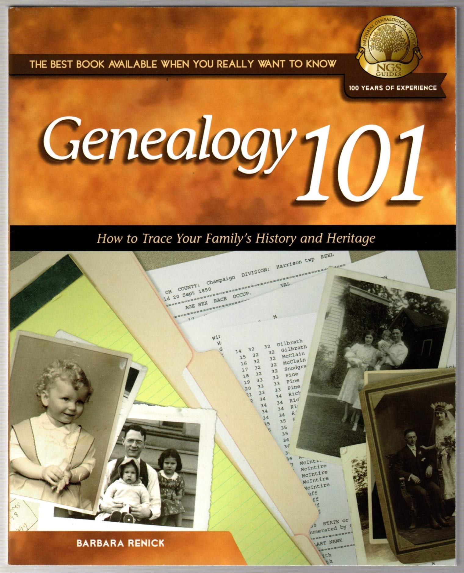 Genealogy 101: How to Trace Your Family's History and Heritage (National Genealogical Society Guides) Leisure, Home & Garden