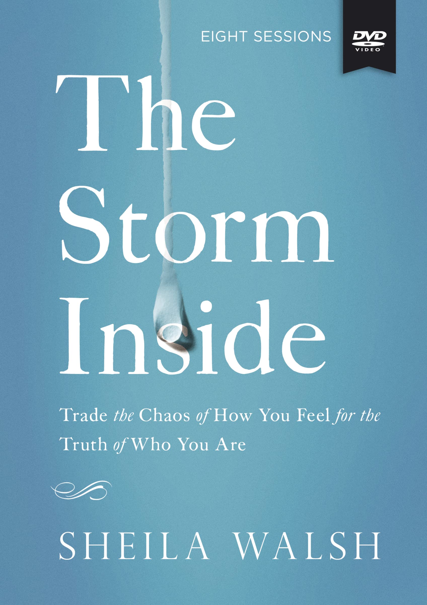 The Storm Inside: Trade the Chaos of How You Feel for the Truth of Who You Are Movies