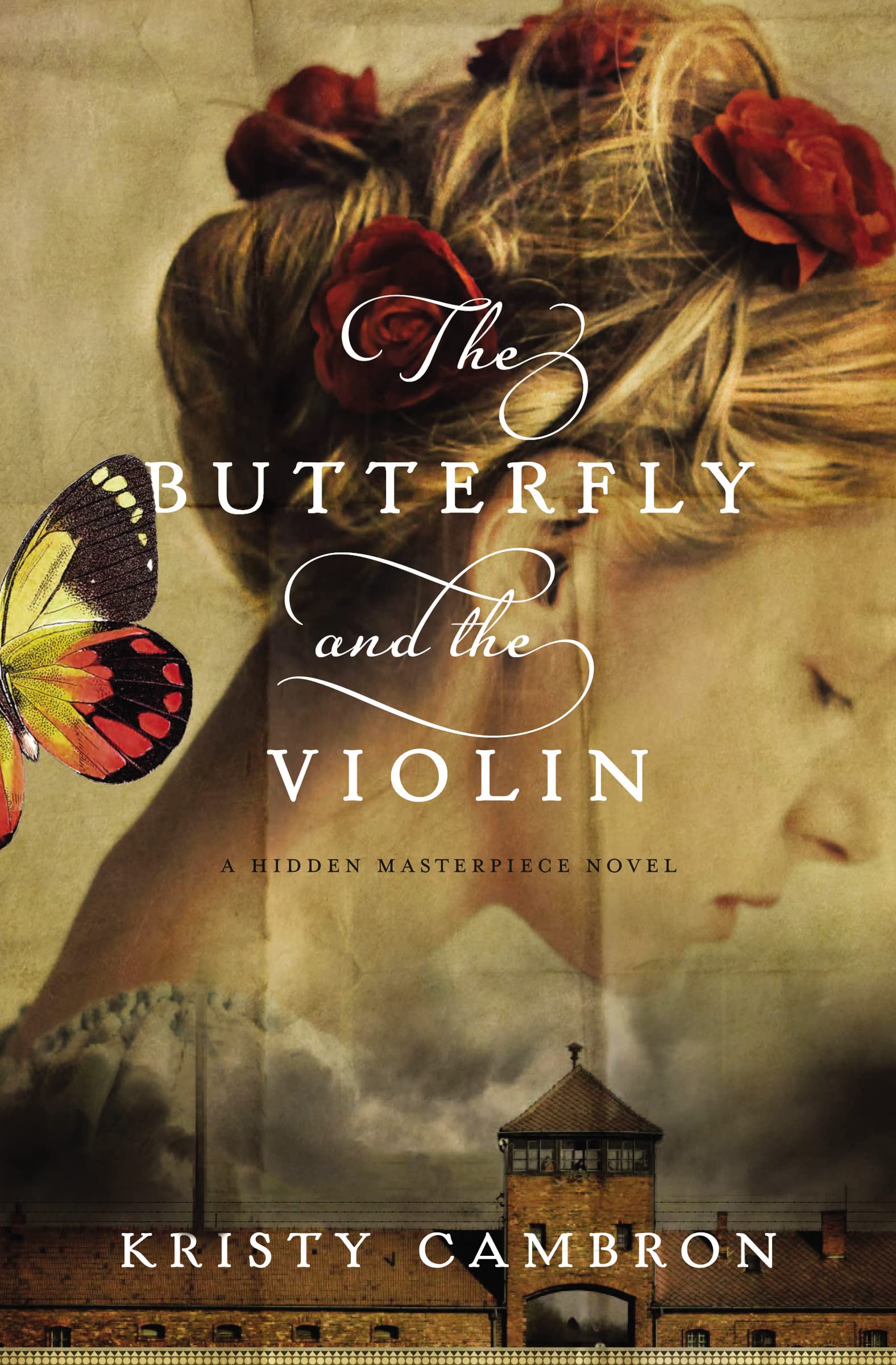 The Butterfly and the Violin (A Hidden Masterpiece Novel) Poetry