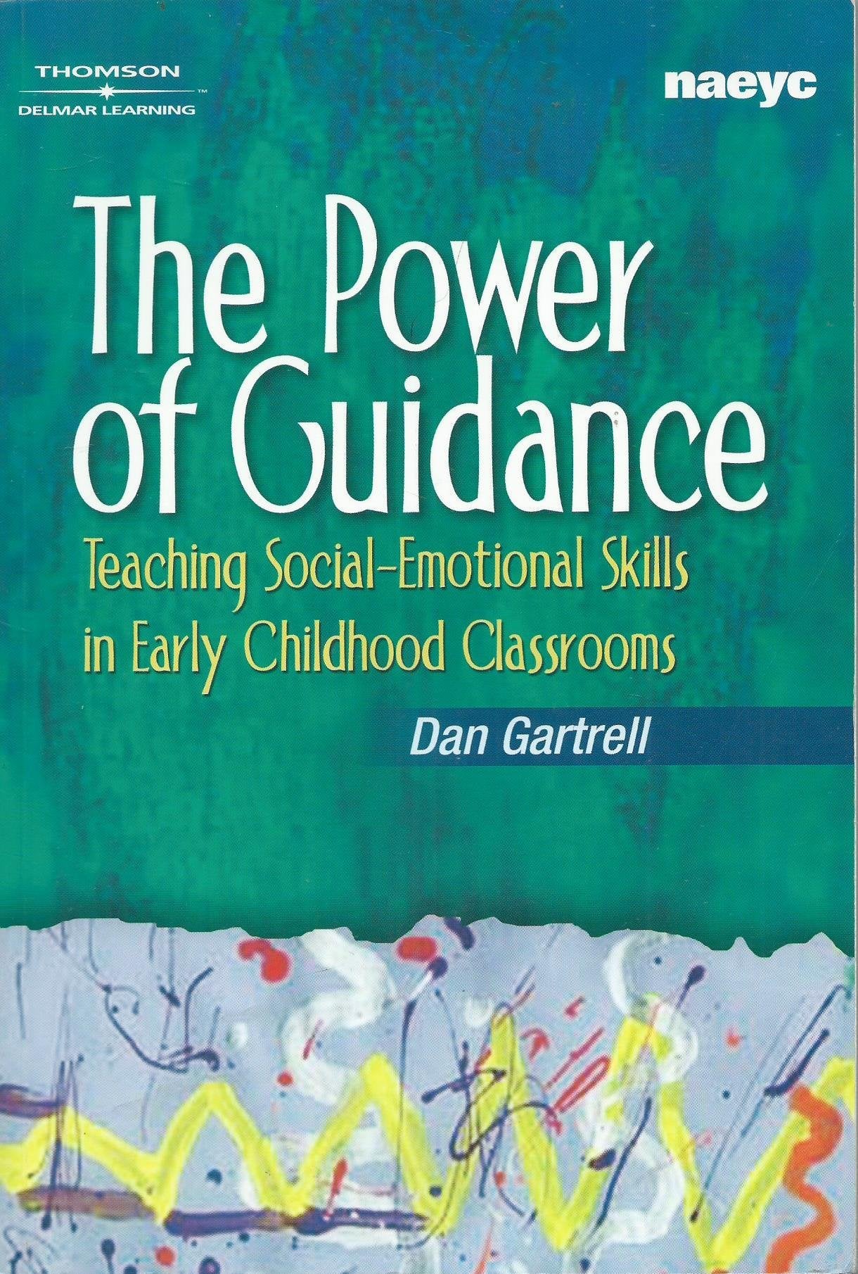 The Power of Guidance: Teaching Social-Emotional Skills in Early Childhood Classrooms Psychology