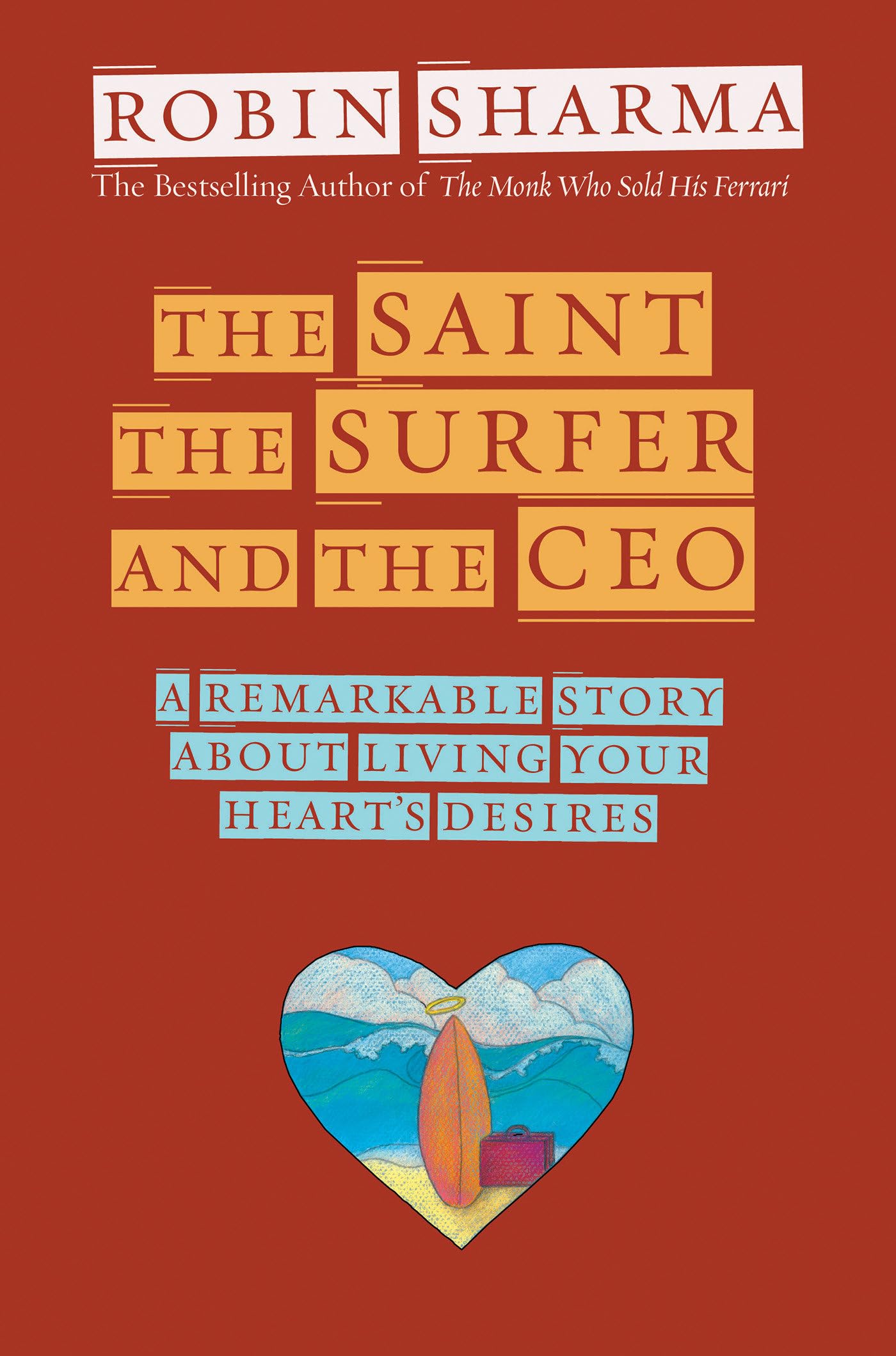 The Saint, the Surfer, and the CEO Contemporary literature
