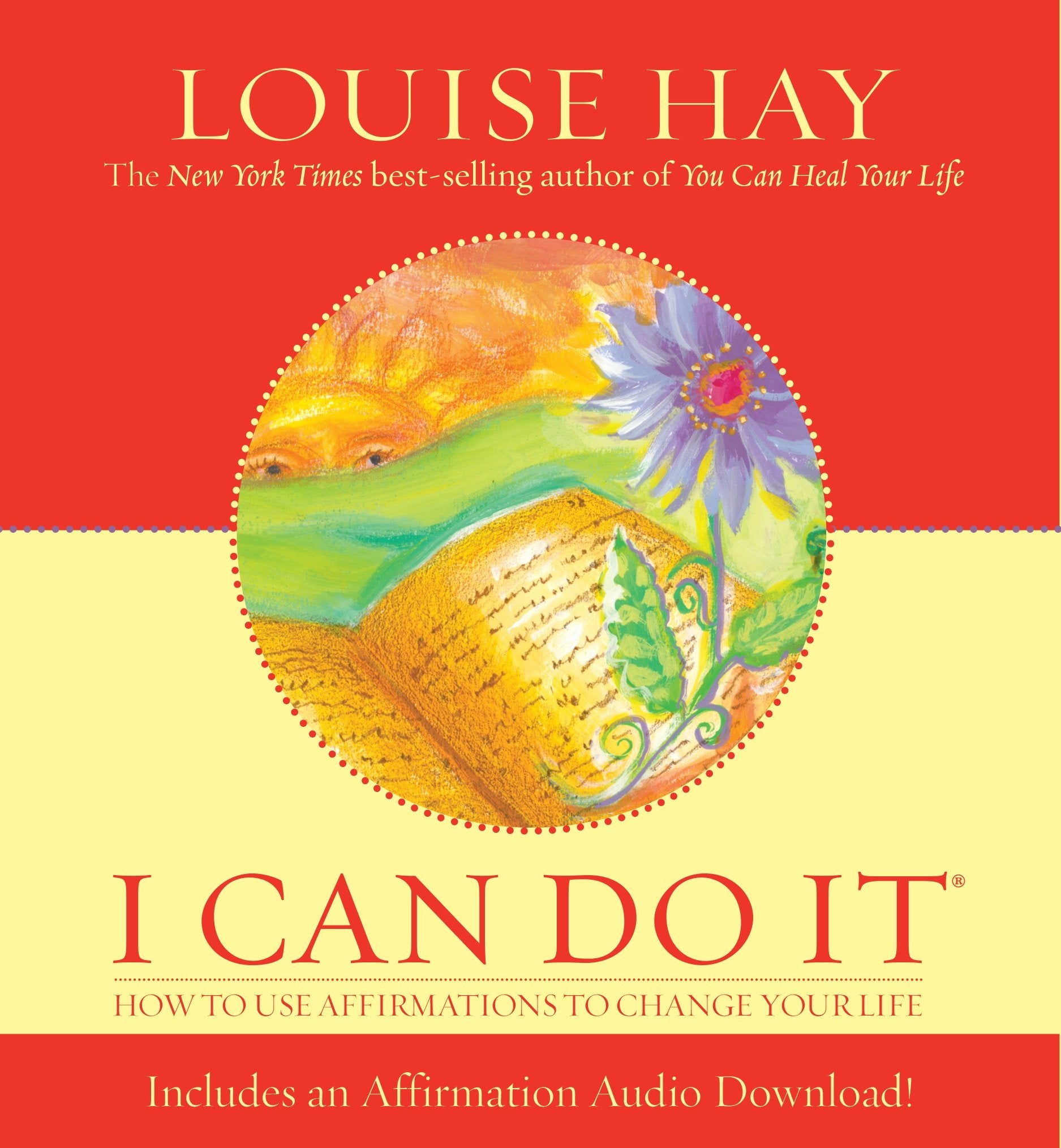 I Can Do It: How to Use Affirmations to Change Your Life (Louise L. Hay Subliminal Mastery) Business, Finance & Career