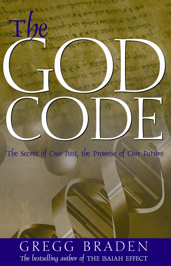 The God Code: The Secret of our Past, the Promise of our Future Natural Sciences