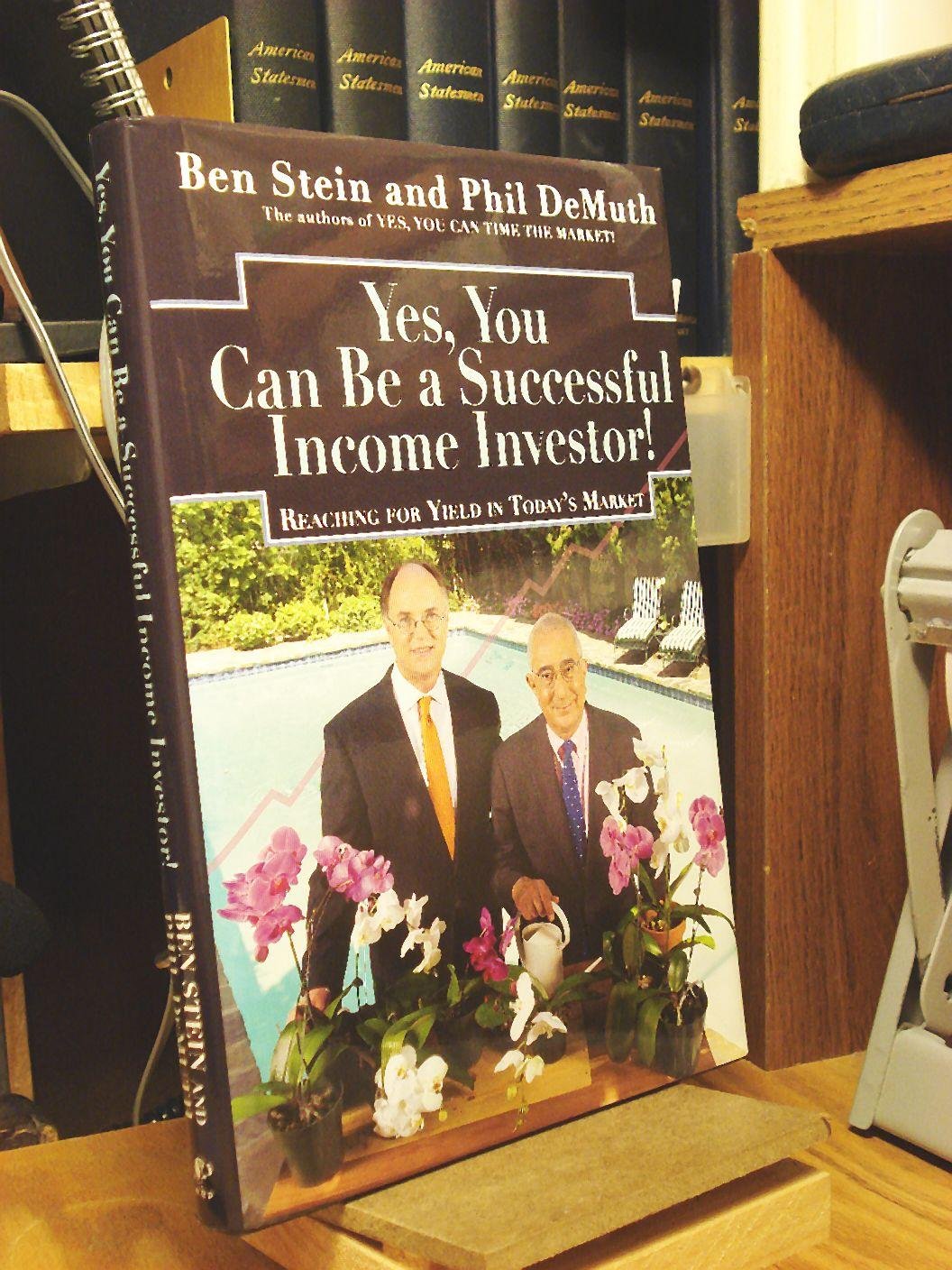 Yes, You Can Become A Successful Income Investor!: Reaching For Yield In Today's Market book