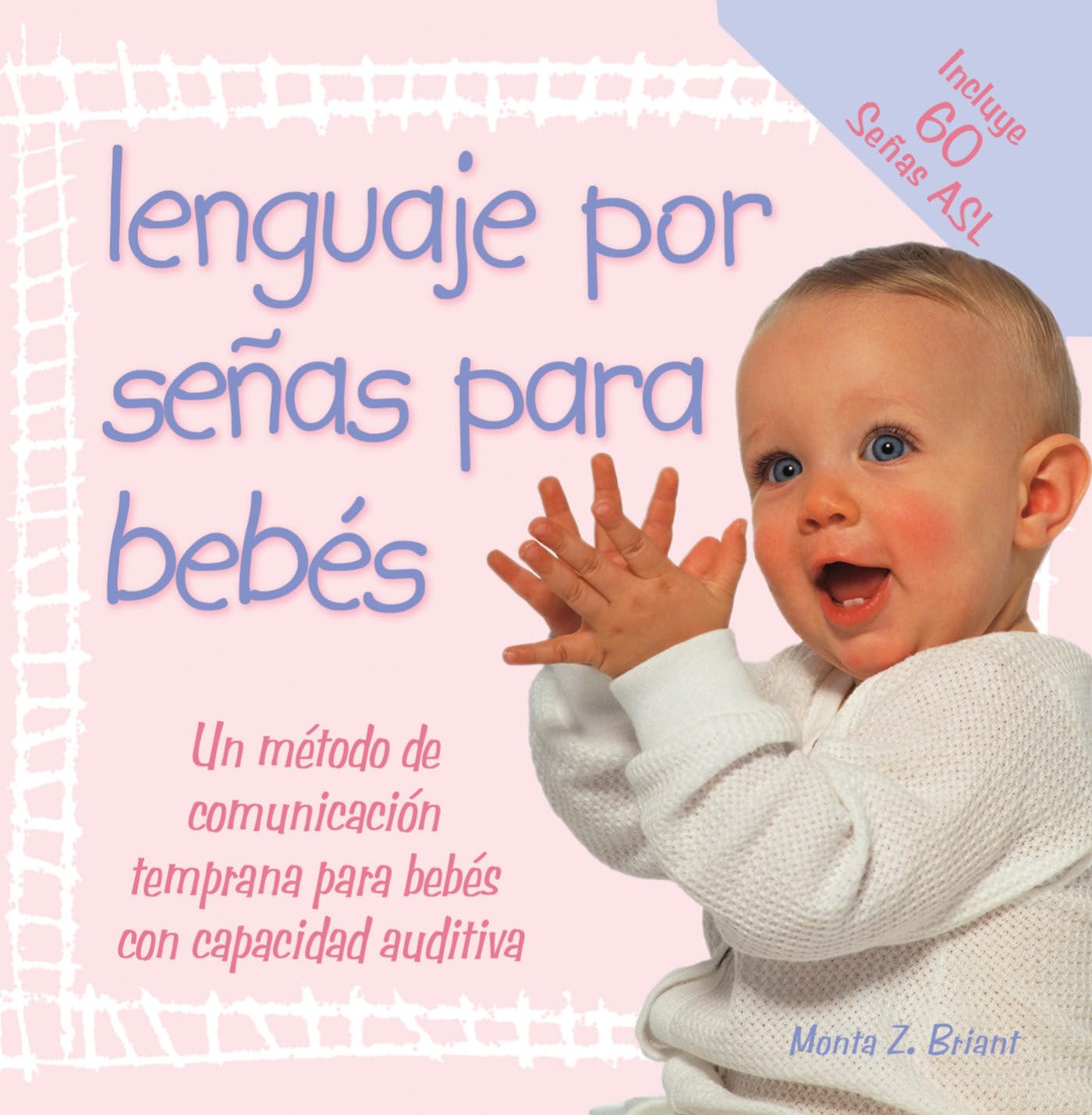 Lenguaje Por Senas Para Bebes / Baby Sign Language Basics book