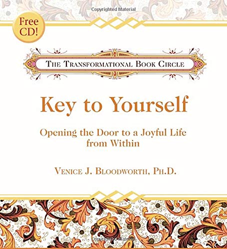 Key to Yourself: Opening the Door to a Joyful Life from Within Lifestyle