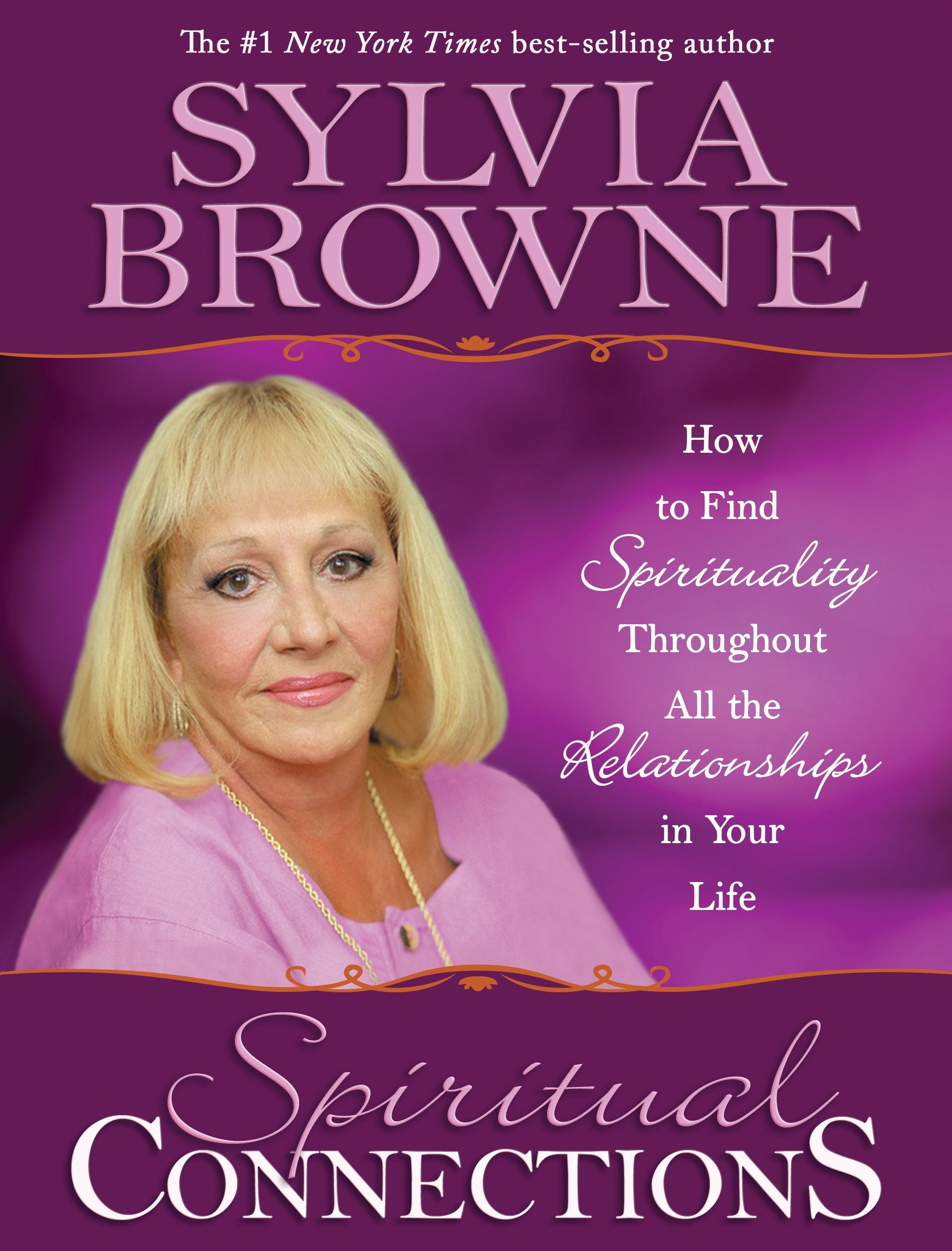 Spiritual Connections: How to Find Spirituality Throughout All the Relationships in Your Life book