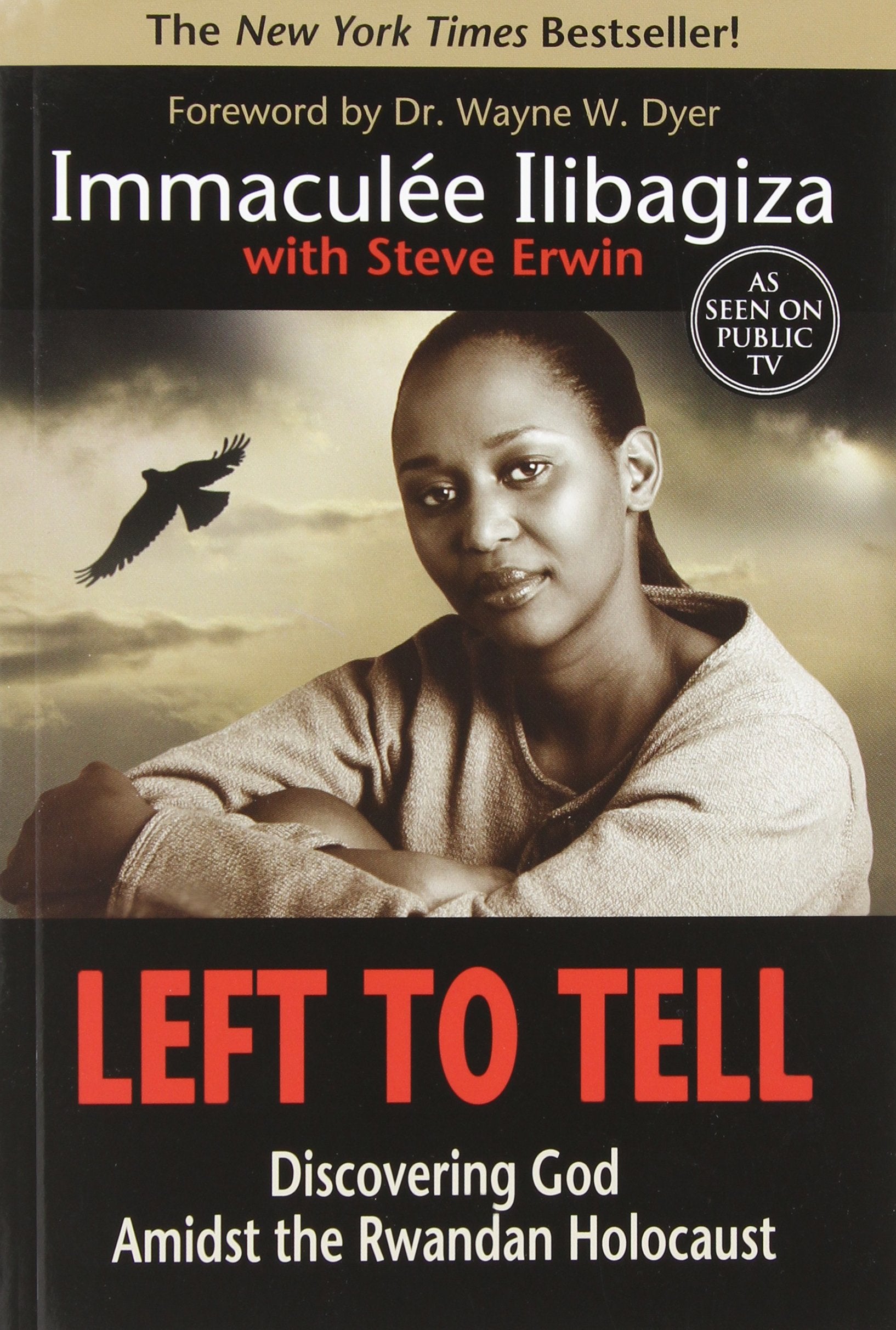 Left to Tell: Discovering God Amidst the Rwandan Holocaust Politics & Society
