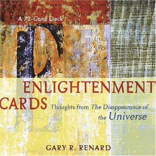 Enlightenment Cards: Thoughts from the Disappearance of the Universe book