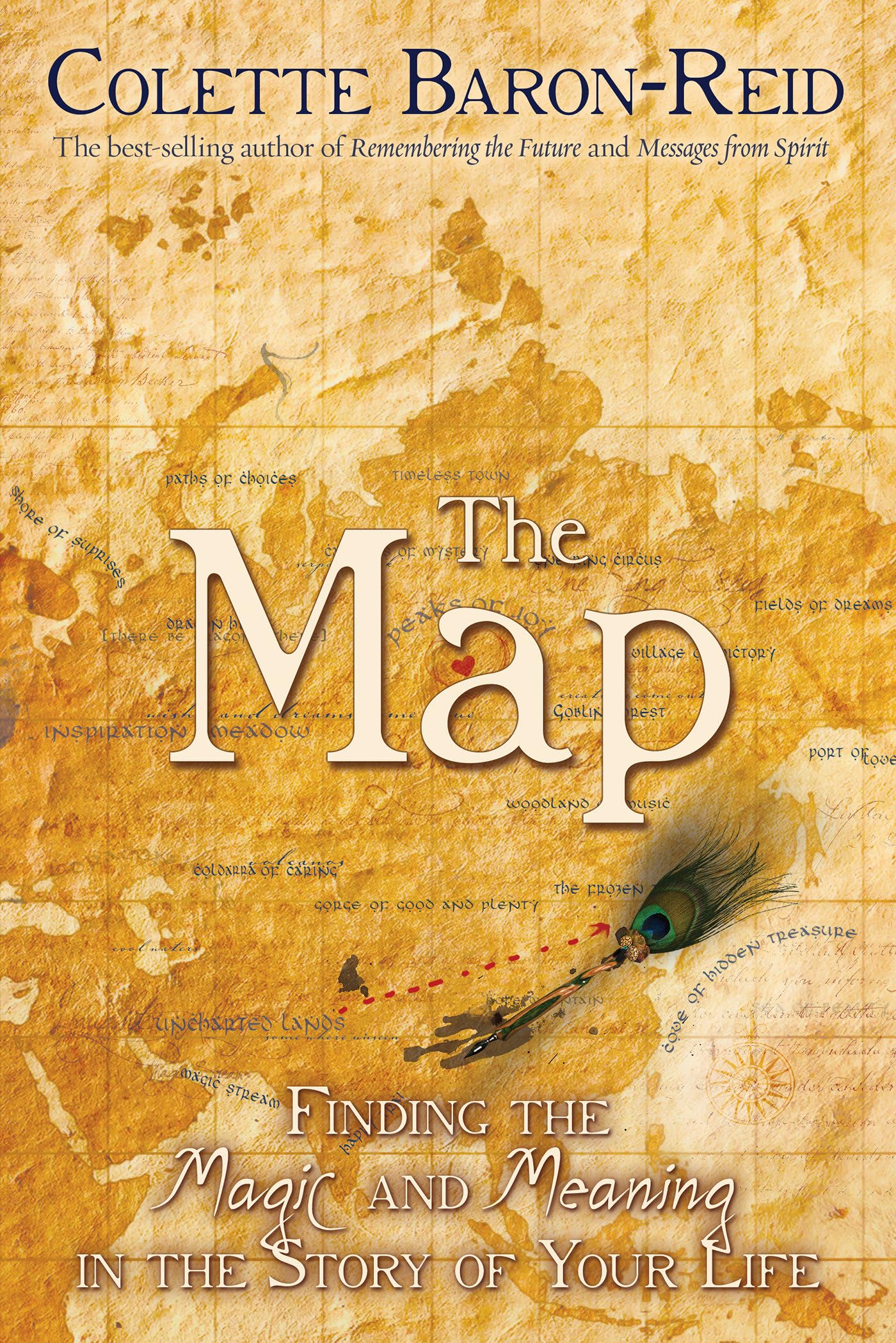 The Map: Finding the Magic and Meaning in the Story of Your Life: Finding the Magic in the Story of Your Life Health, Nutrition & Fitness