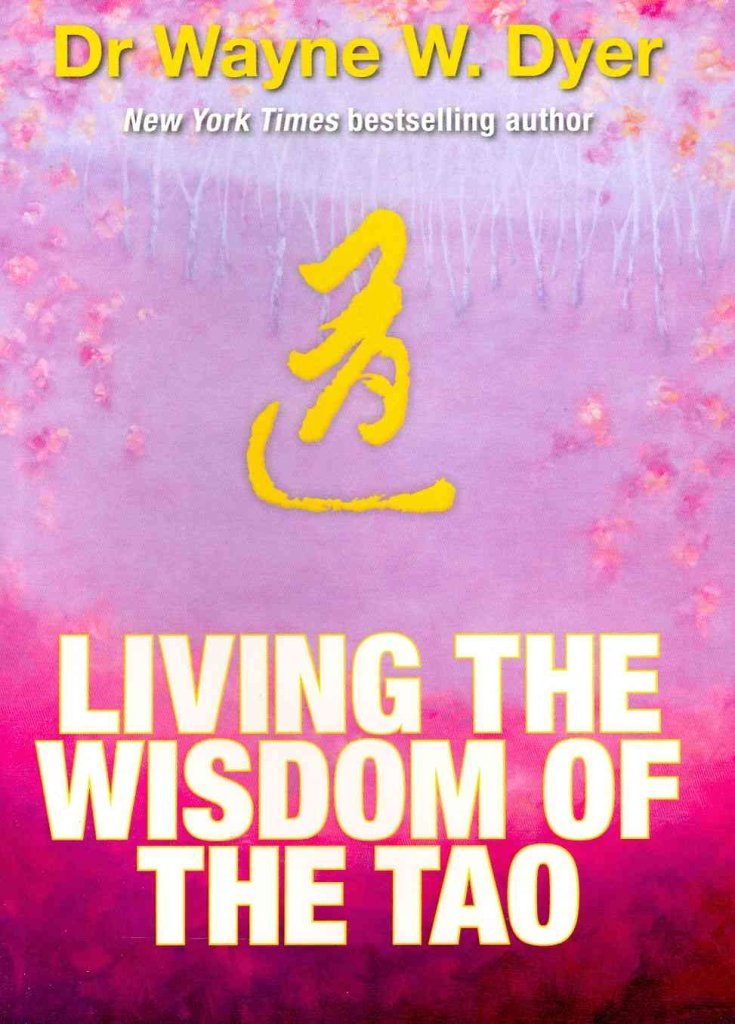 Living the Wisdom of the Tao: The Complete Tao Te Ching and Affirmations Social Sciences