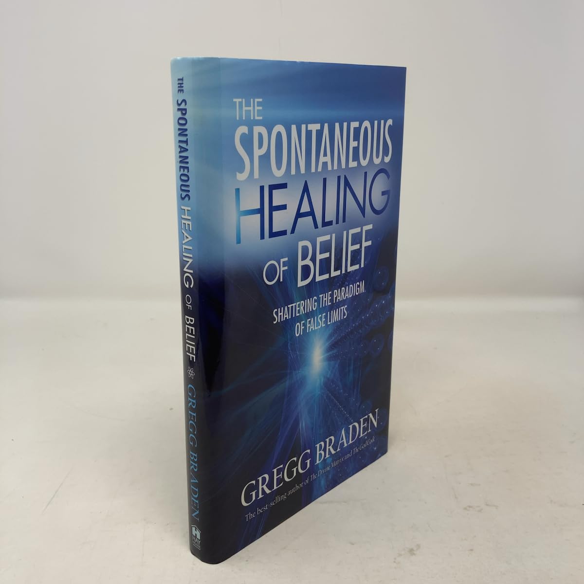 The Spontaneous Healing of Belief: Shattering the Paradigm of False Limits Religion & Esotericism