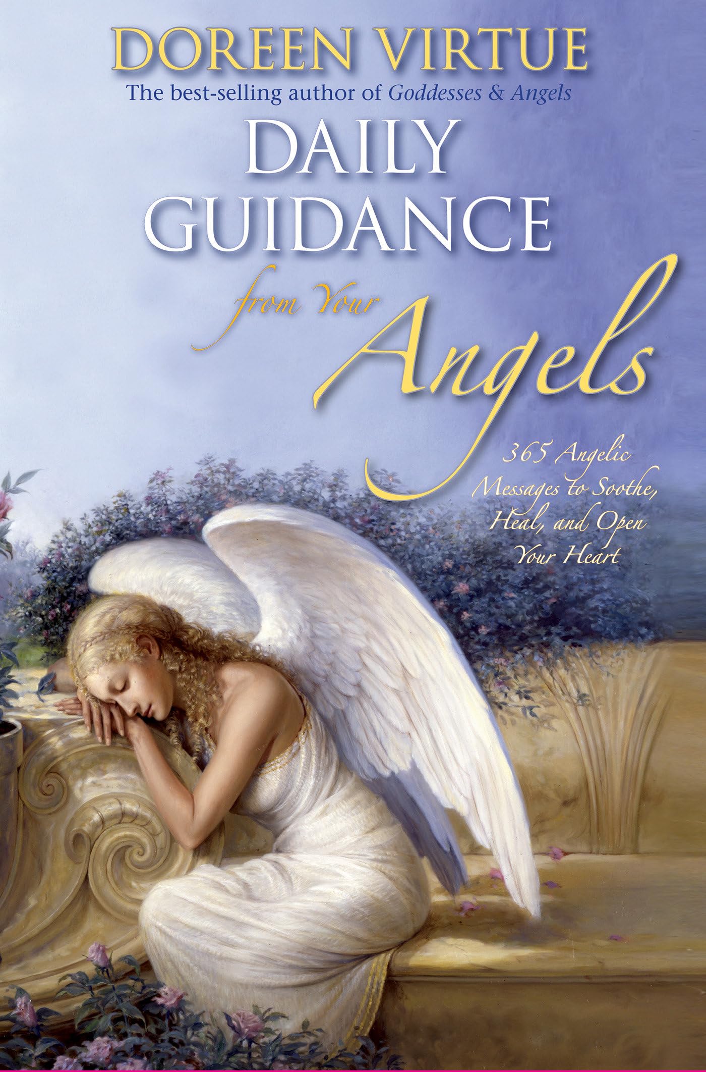 Daily Guidance from Your Angels: 4-Color Gift Edition!: 365 Angelic Messages to Soothe, Heal, and Open Your Heart Lifestyle