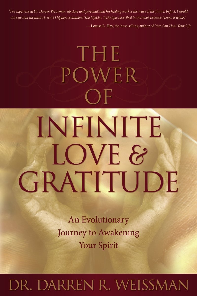 The Power of Infinite Love & Gratitude,: An Evolutionary Journey To Awakening Your Spirit Health, Nutrition & Fitness