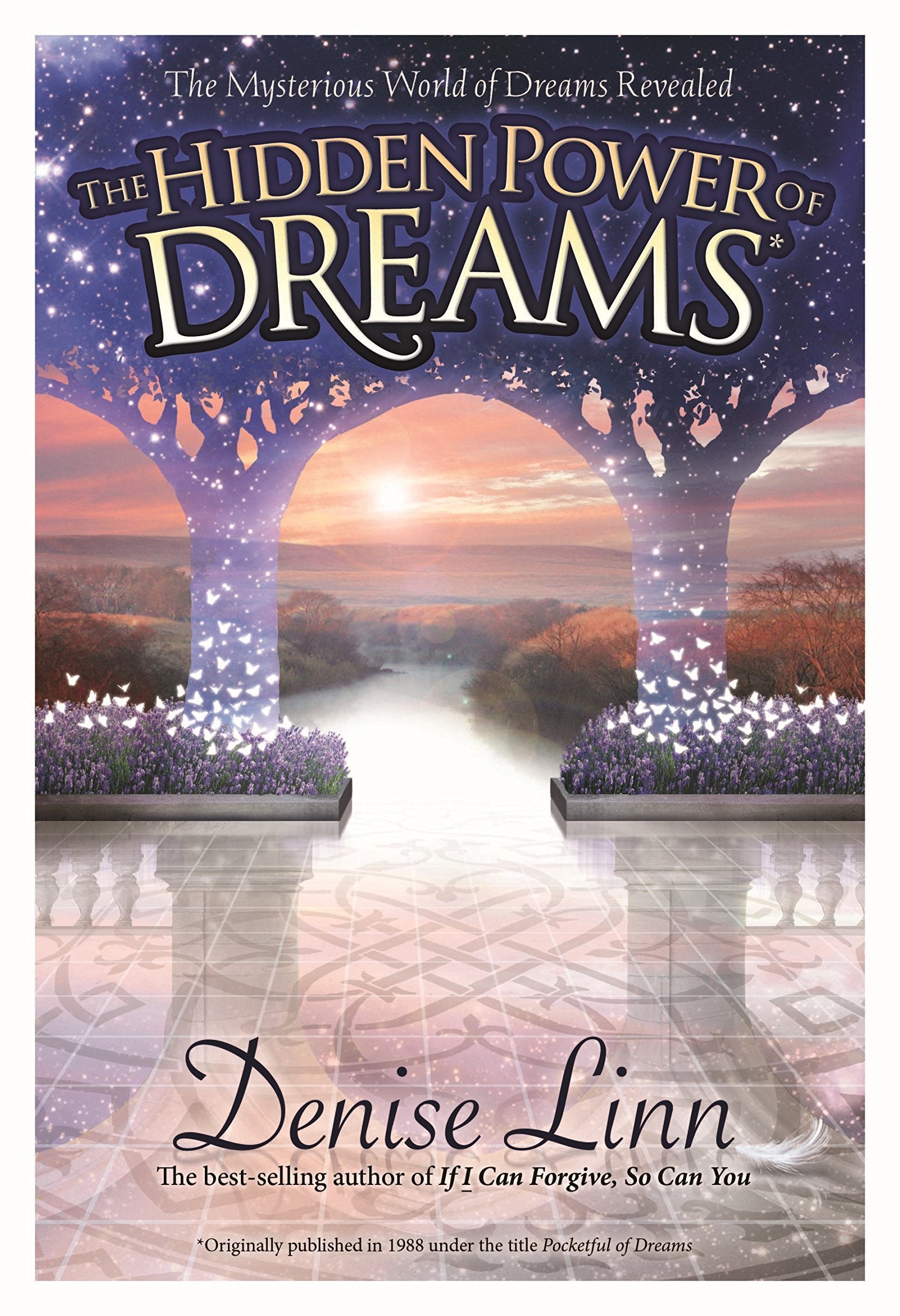 The Hidden Power of Dreams: The Mysterious World of Dreams Revealed Psychology