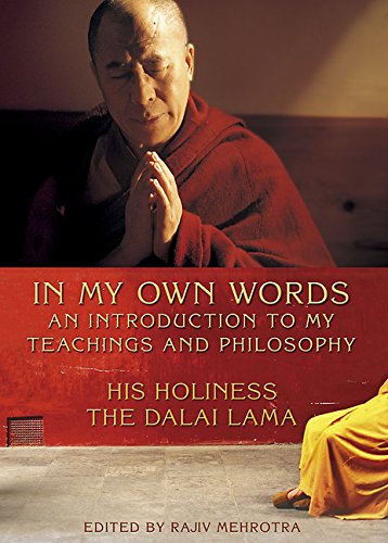 In My Own Words: An Introduction to My Teachings and Philosophy: His Holiness the Dalai Lama Religion & Esotericism