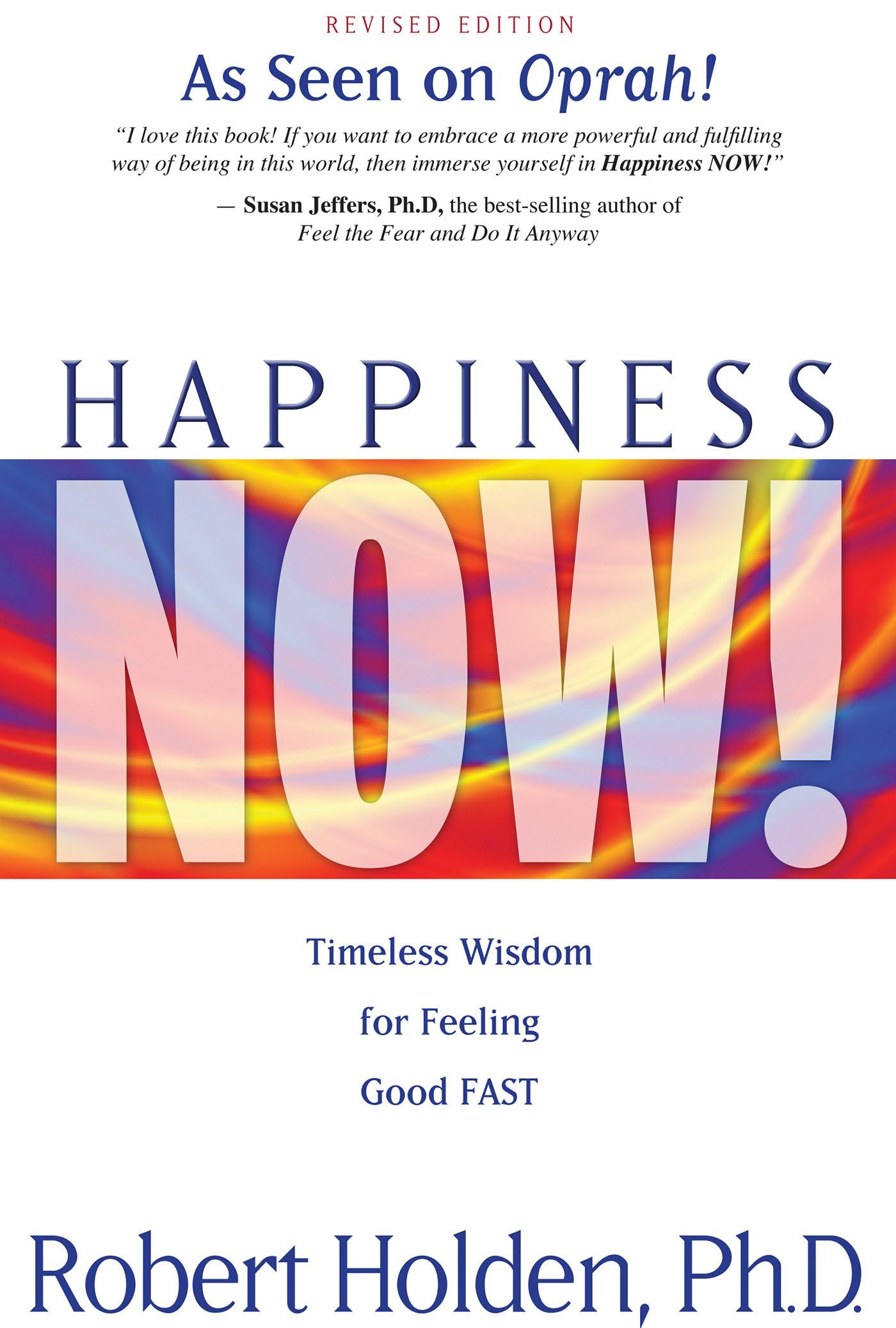 Happiness Now! Business, Finance & Career