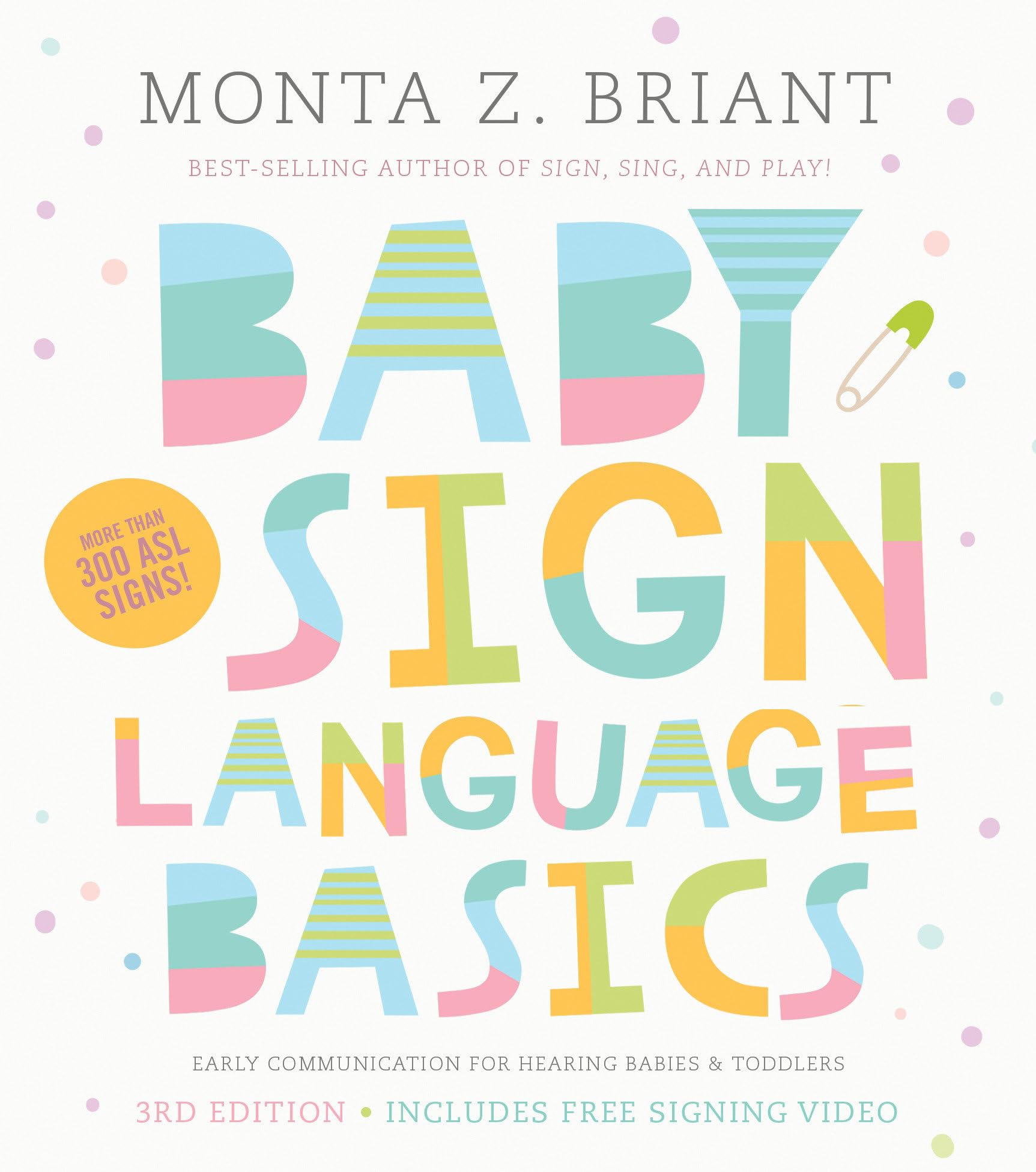 Baby Sign Language Basics: Early Communication for Hearing Babies and Toddlers Social Sciences