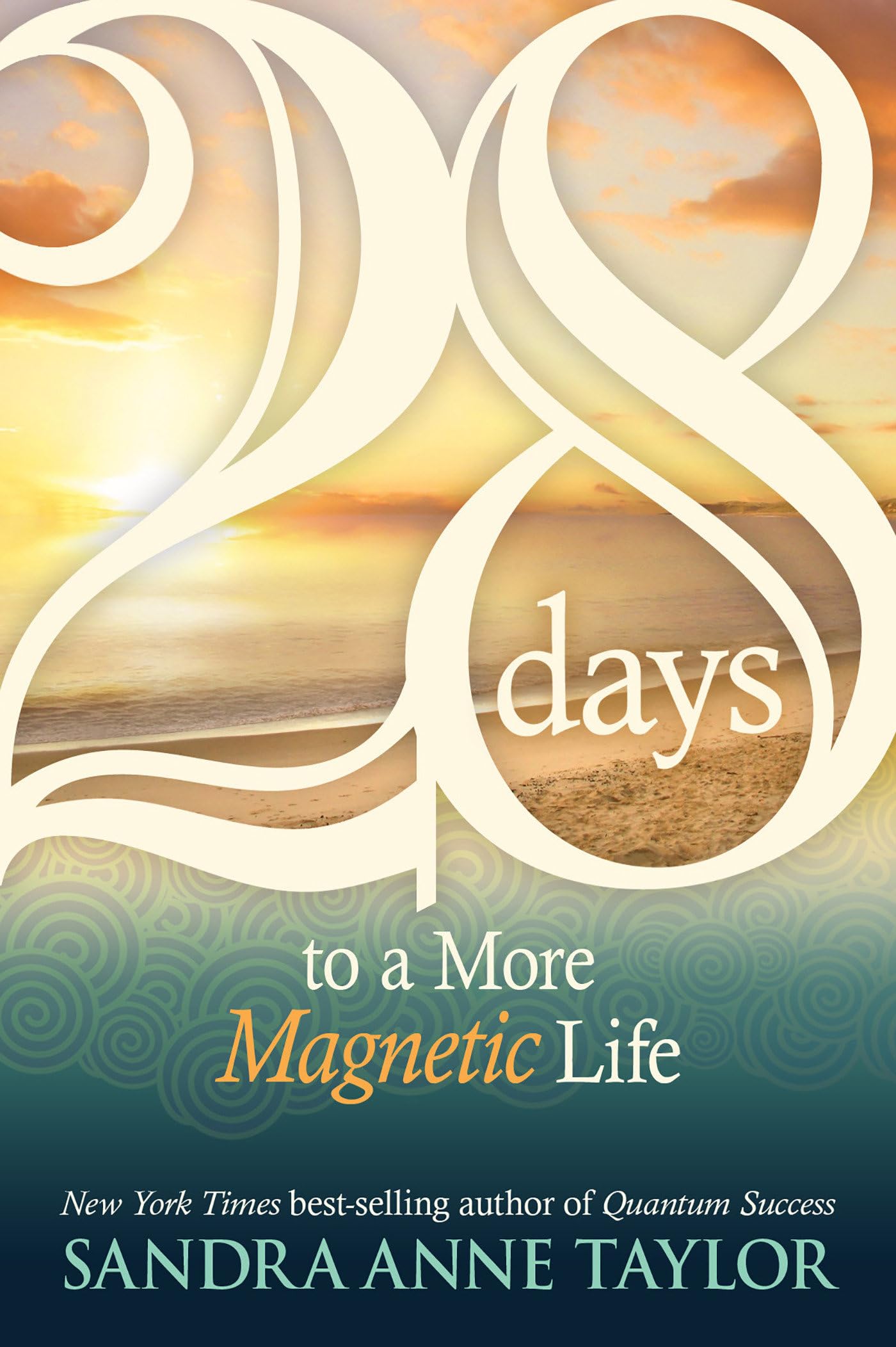 28 Days To A More Magnetic Life book