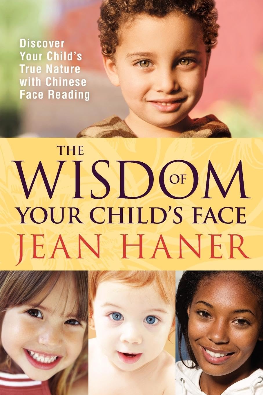 The Wisdom of Your Child's Face Psychology