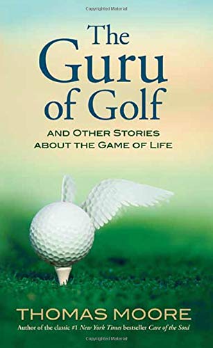 The Guru of Golf: And Other Stories about the Game of Life Leisure & Fun