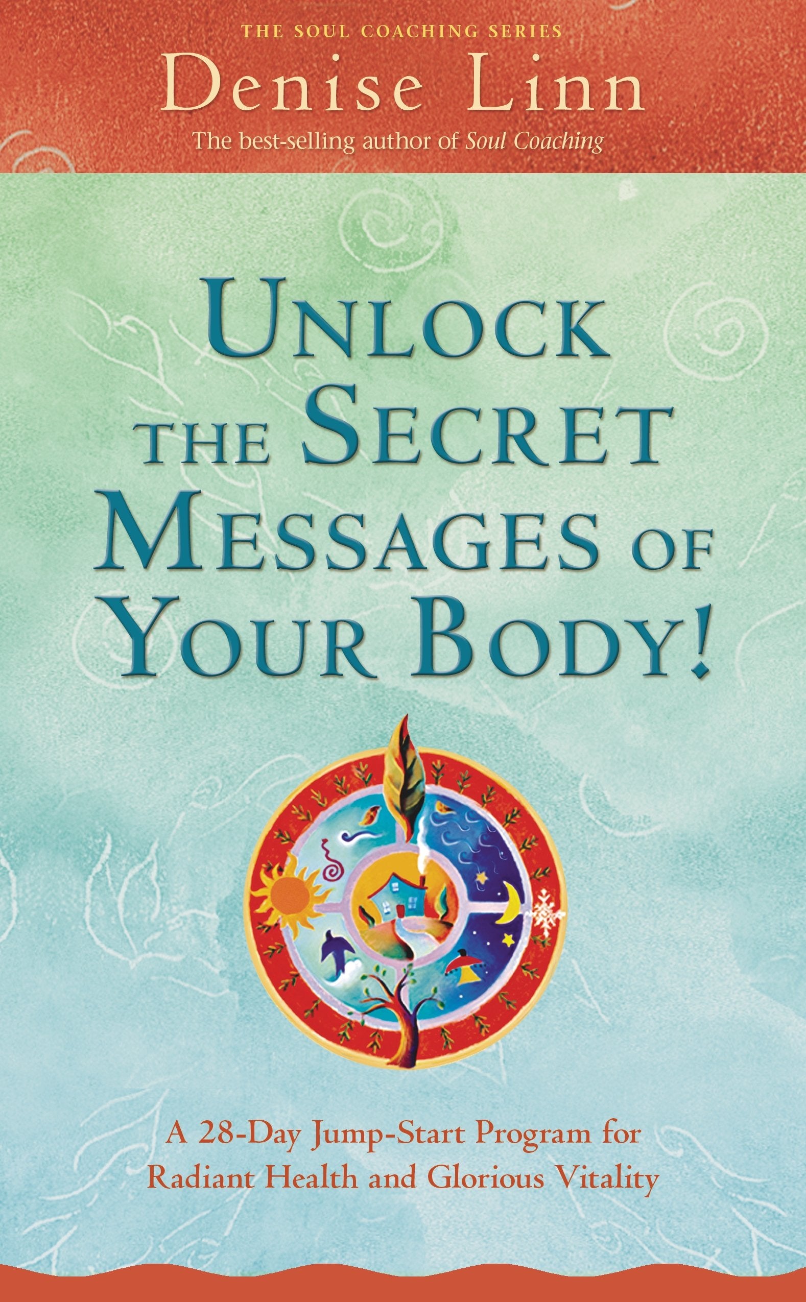 Unlock the Secret Messages of Your Body Business, Finance & Career