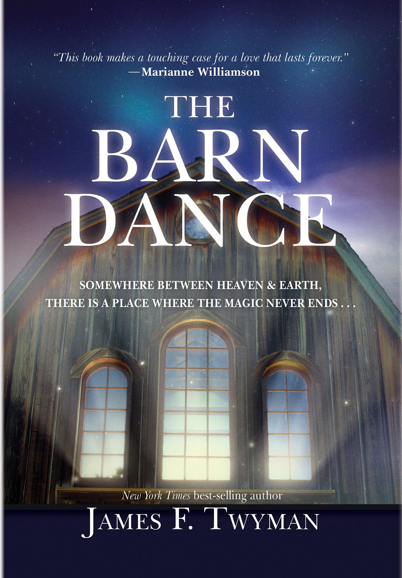 The Barn Dance: Somewhere Between Heaven and Earth, There Is a Place Where the Magic Never Ends . . . Religion & Esotericism